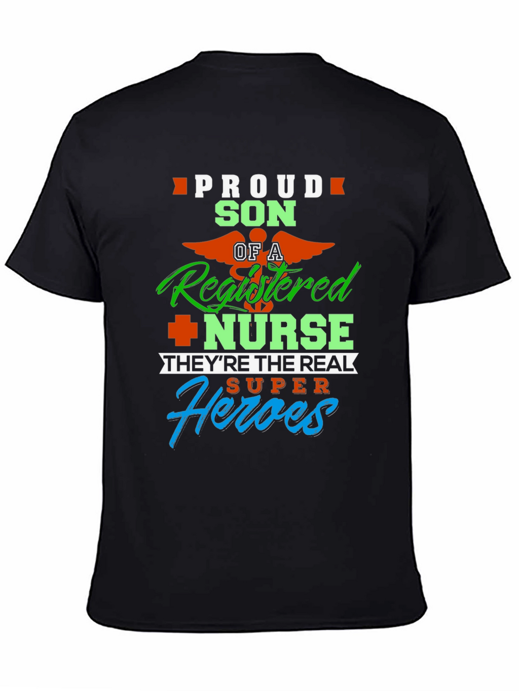 Proud Son of a Registered Nurse Graphic Tee
