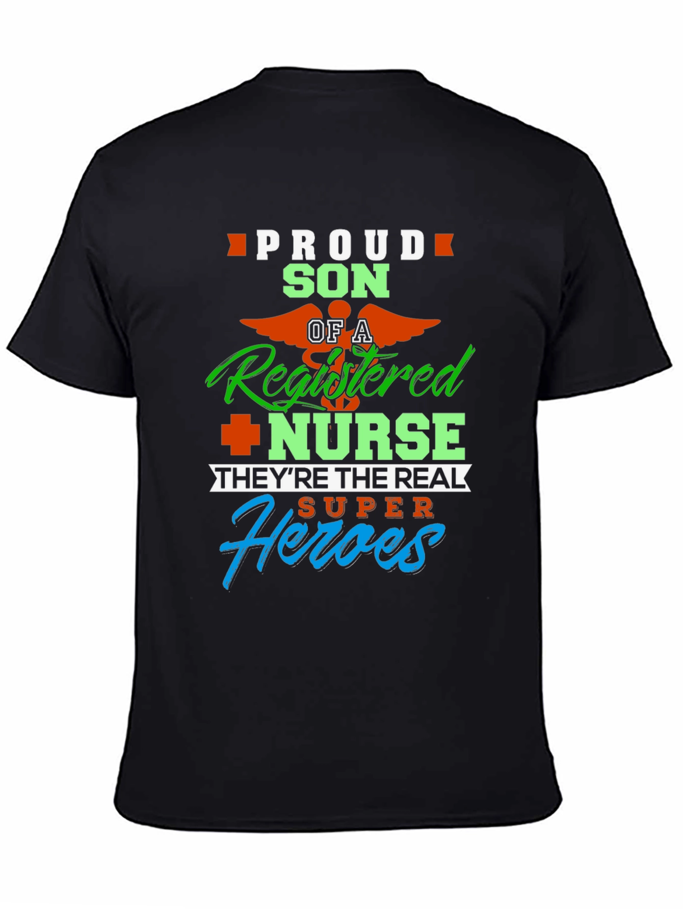 Proud Son of a Registered Nurse Graphic Tee