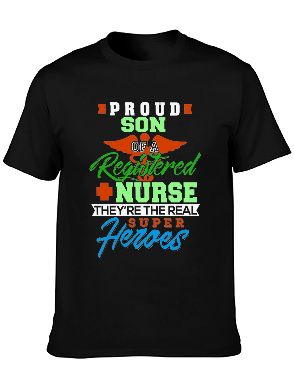 Proud Son of a Registered Nurse Graphic Tee