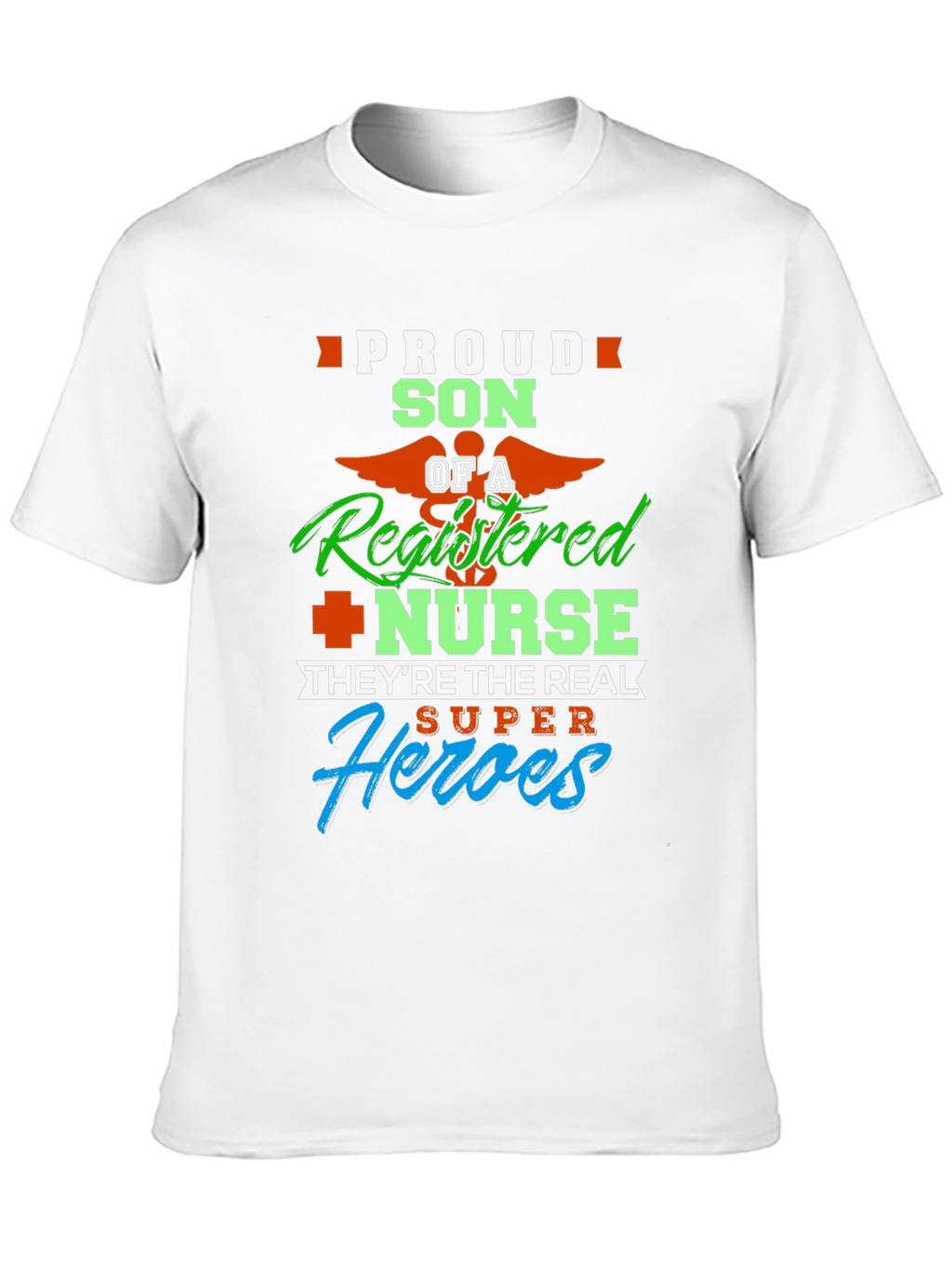 Proud Son of a Registered Nurse Graphic Tee