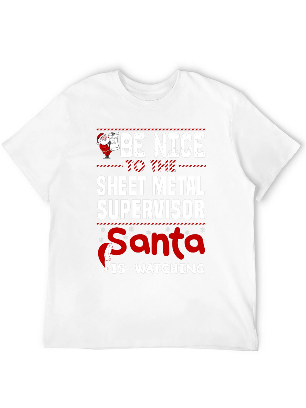 Funny Sheet Metal Supervisor Santa Watching T-Shirt