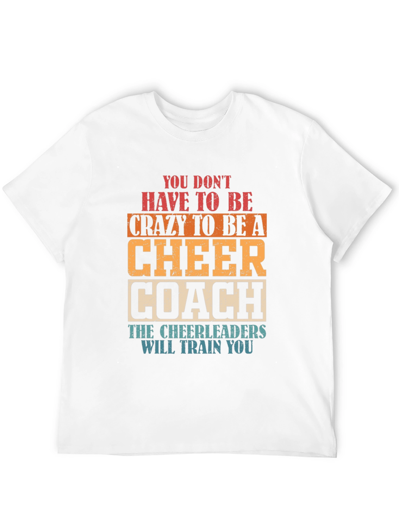 Cheer Coach T-Shirt Funny Cheerleader Training Tee