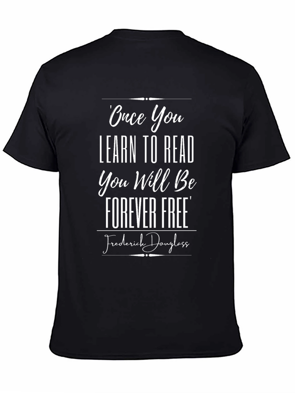 Learn To Read T-Shirt - Forever Free