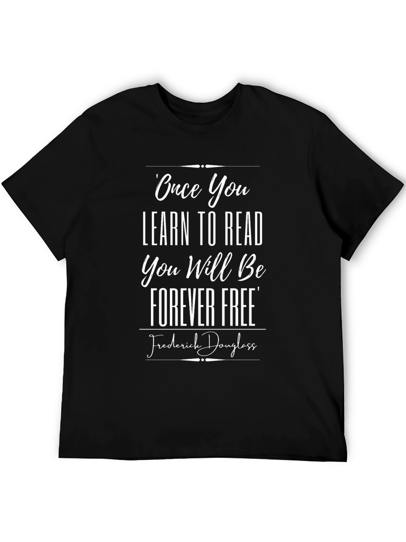 Learn To Read T-Shirt - Forever Free
