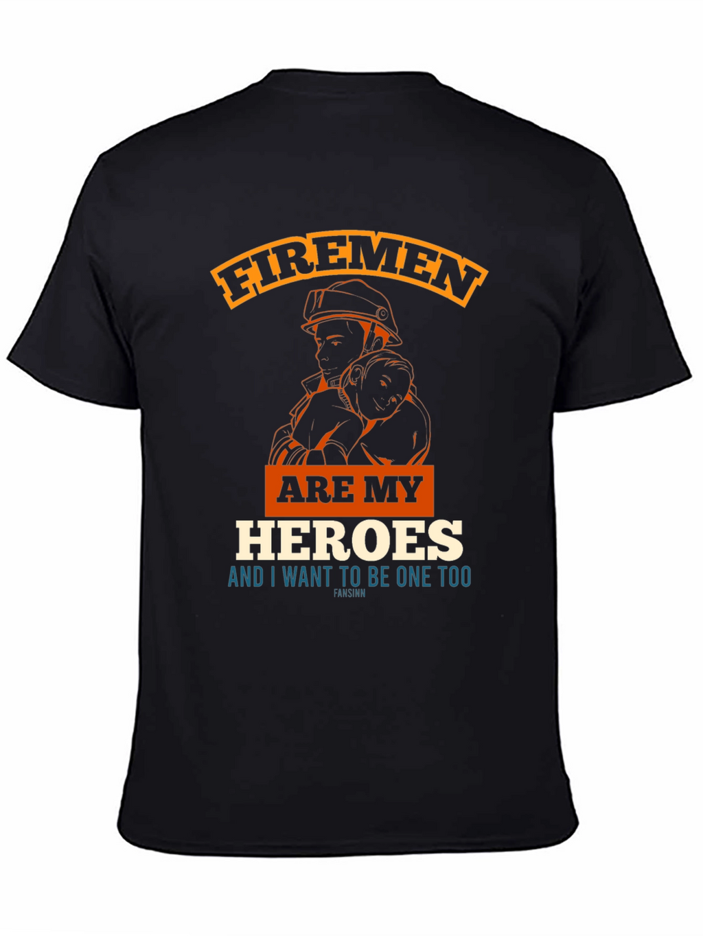 Firemen are My Heroes Graphic Tee