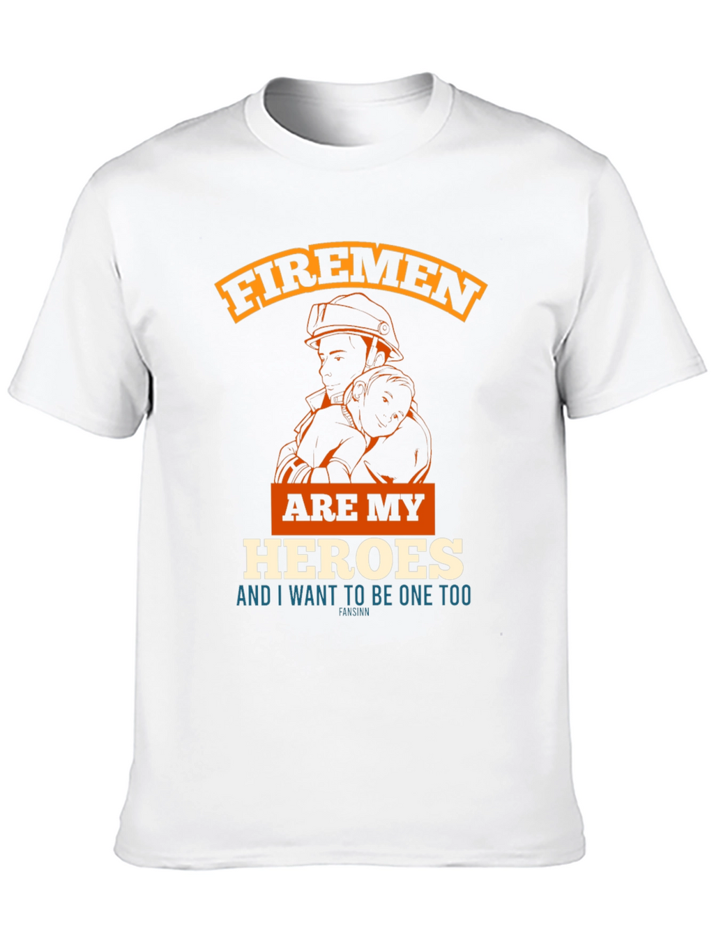 Firemen are My Heroes Graphic Tee