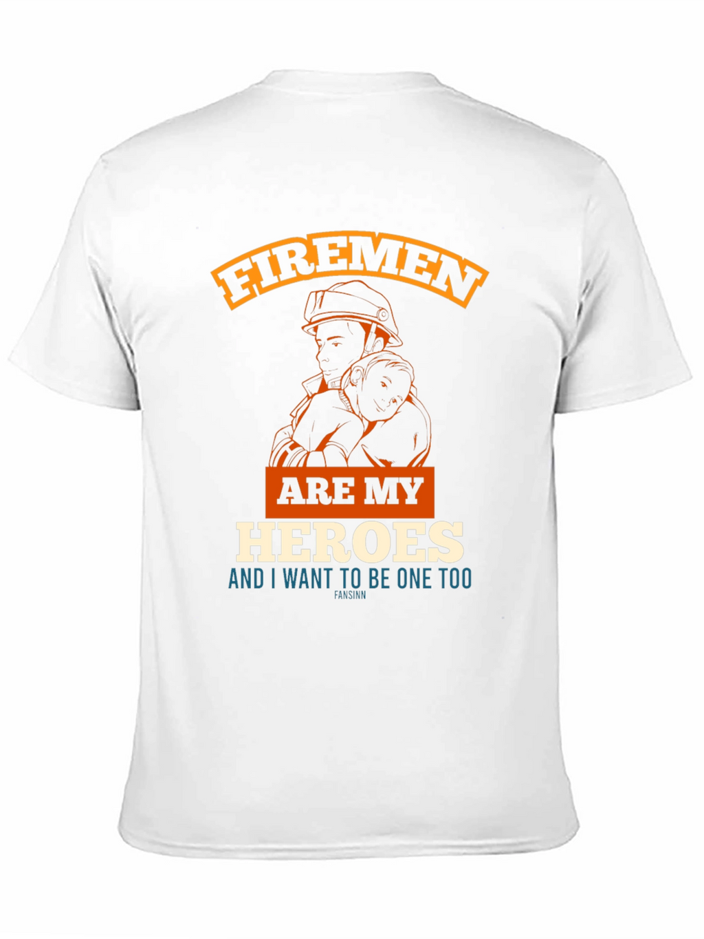 Firemen are My Heroes Graphic Tee