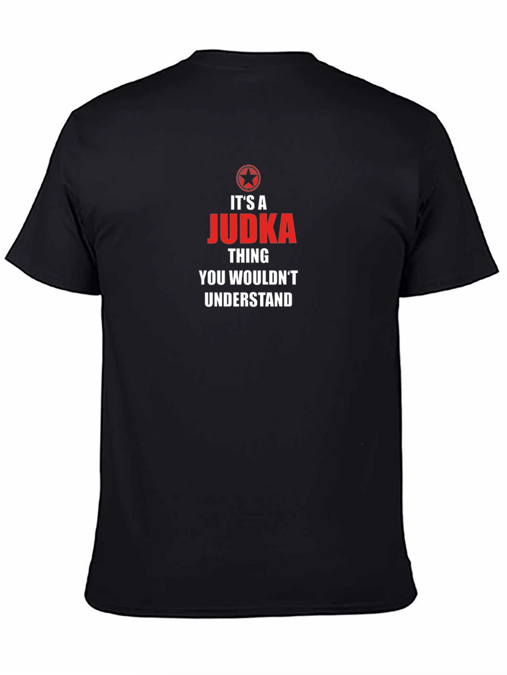 Its a Judka Thing T-Shirt