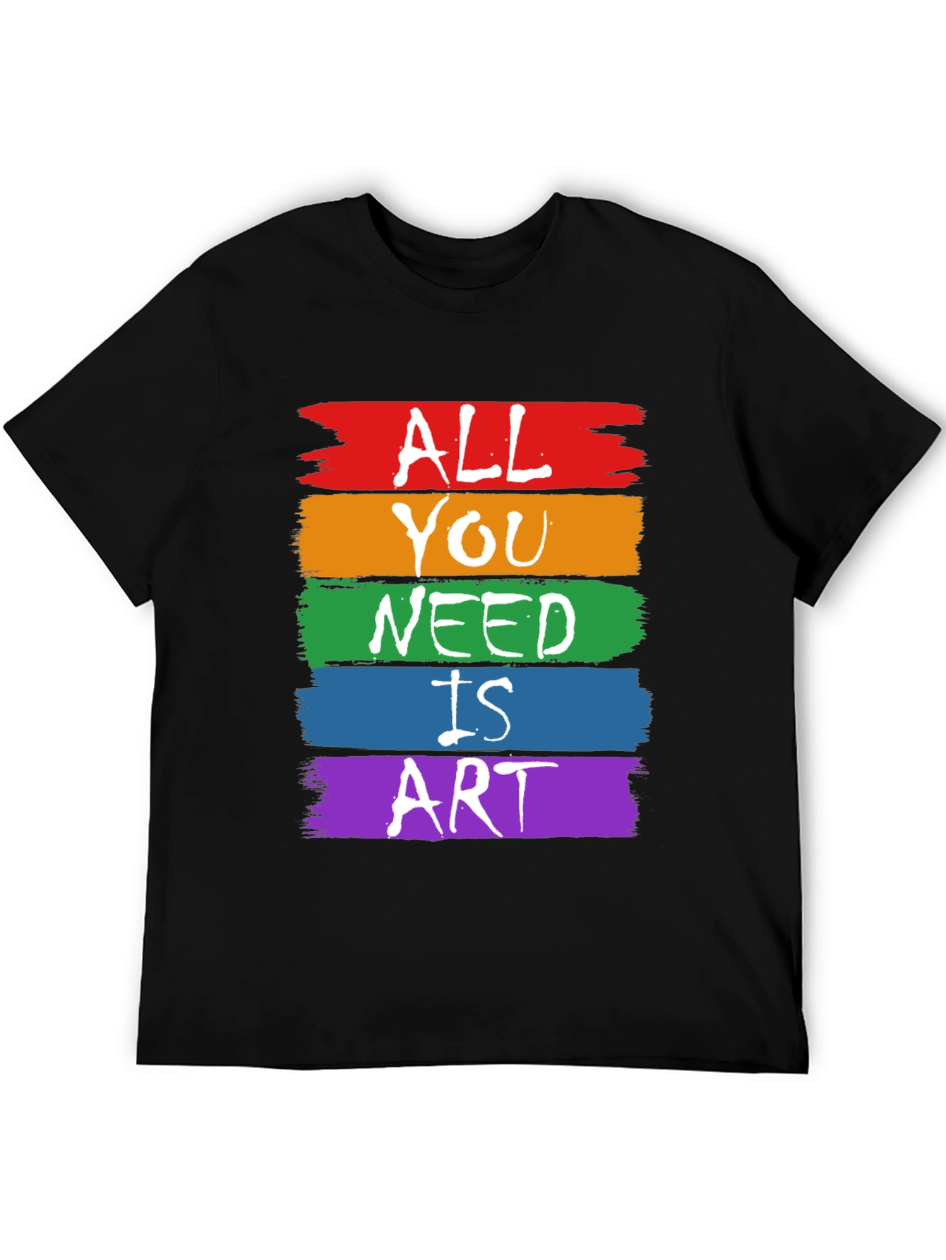 All You Need is Art T-Shirt - Rainbow Graphic Tee