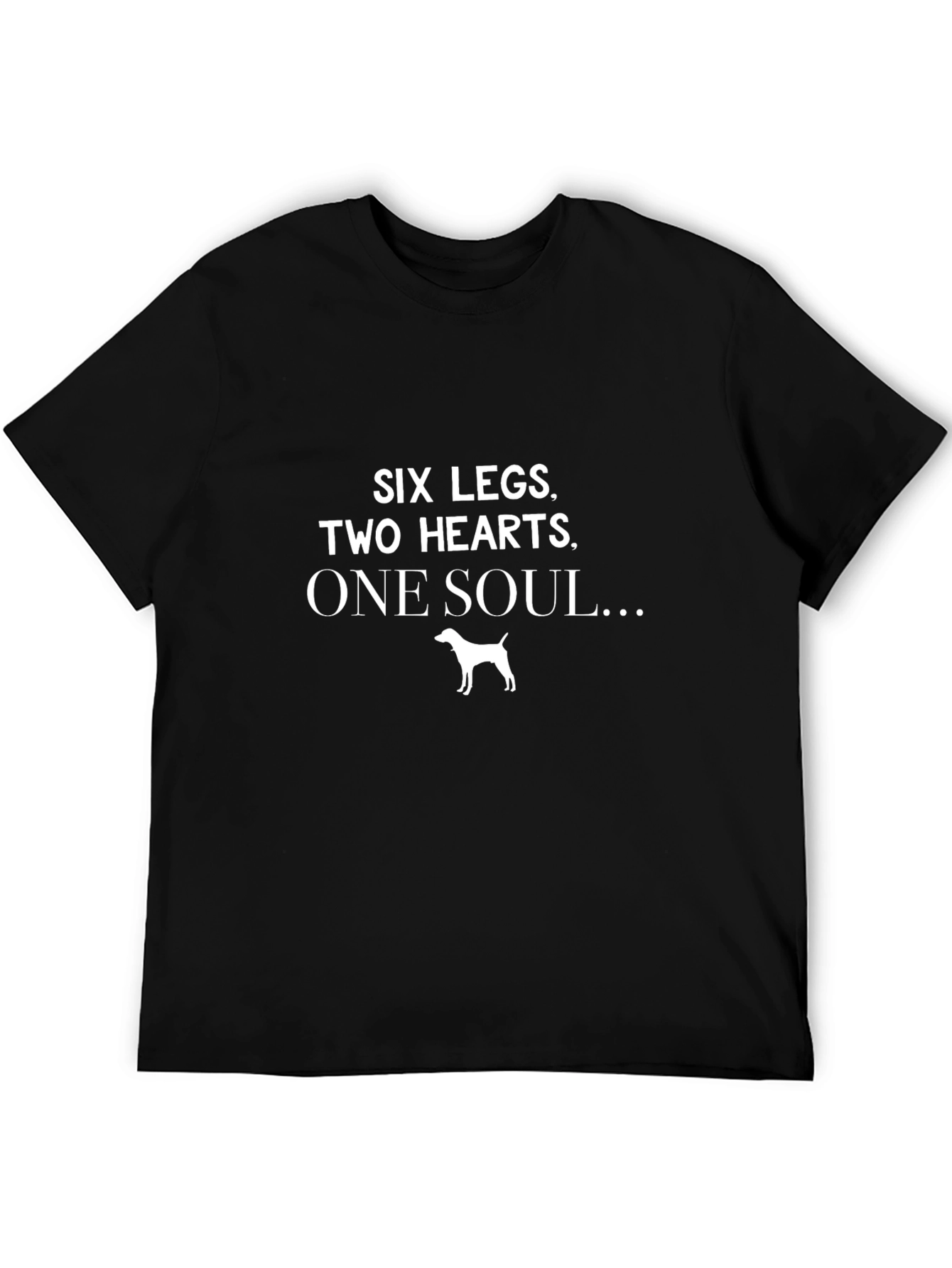 Six Legs Two Hearts One Soul T-Shirt - Dog Lover Tee