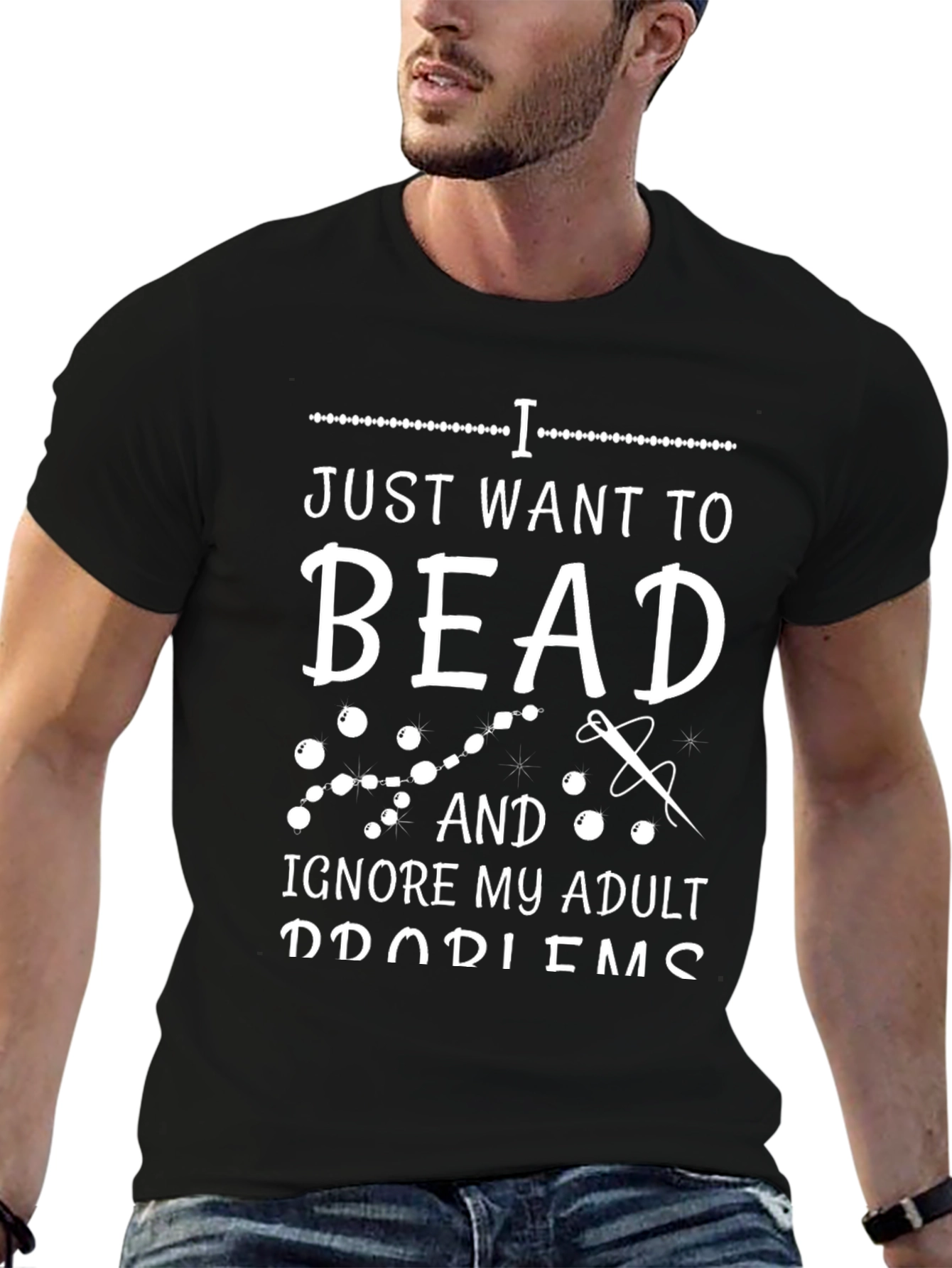 Beading Hobby T-Shirt: Ignore Adult Problems