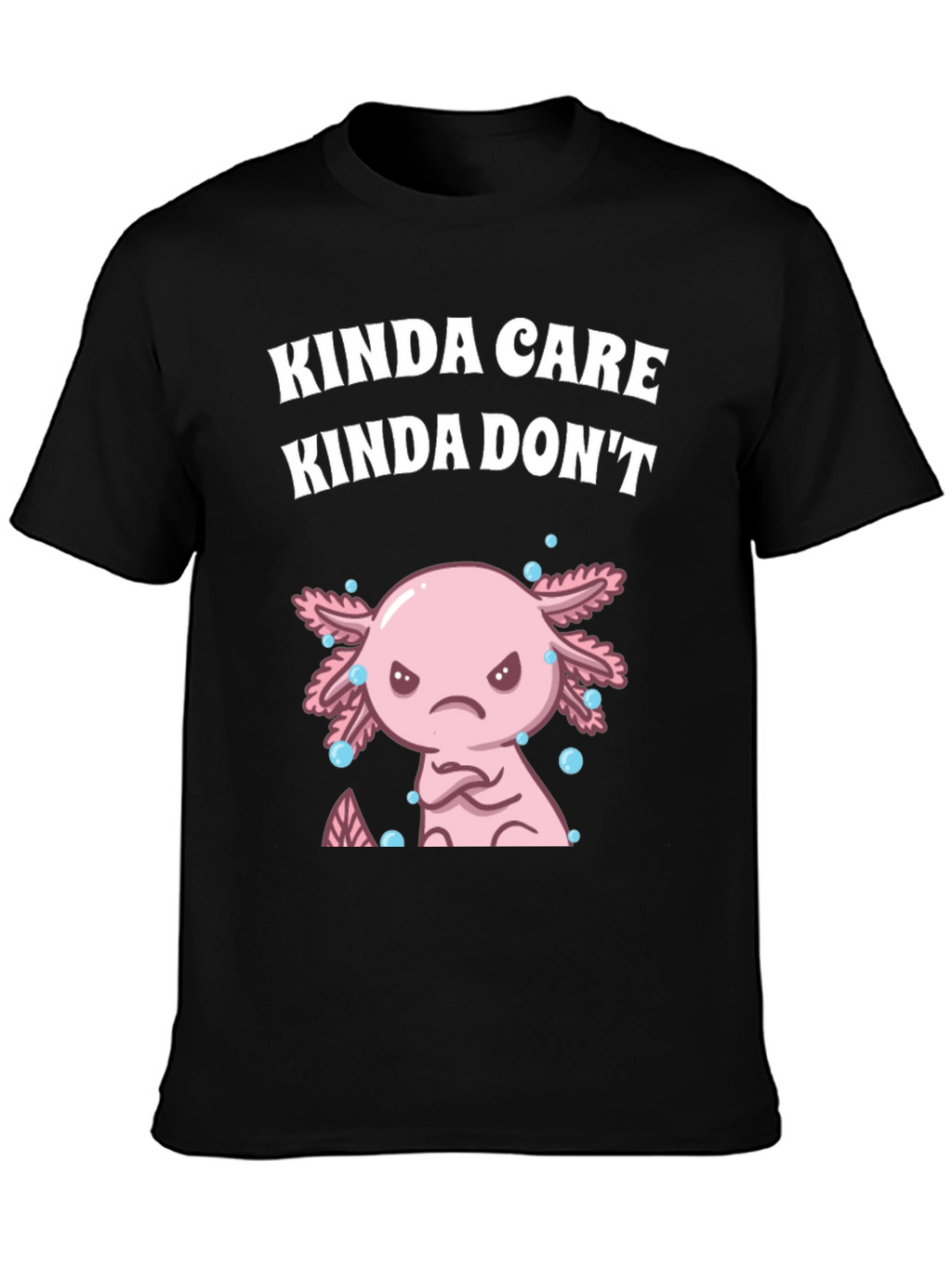 Kinda Care Axolotl Graphic T-Shirt