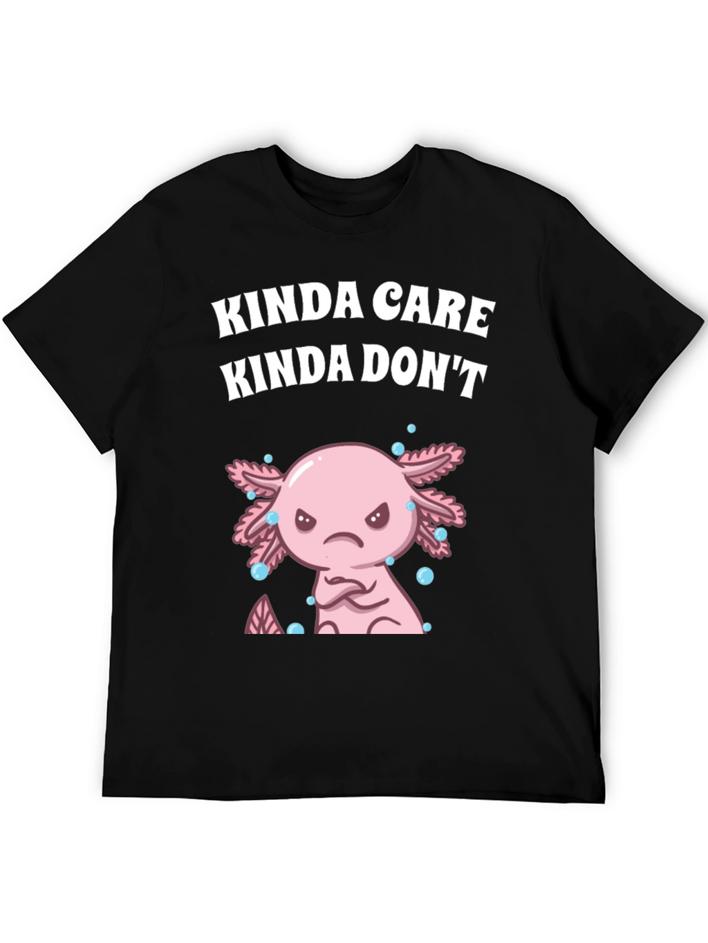 Kinda Care Axolotl Graphic T-Shirt