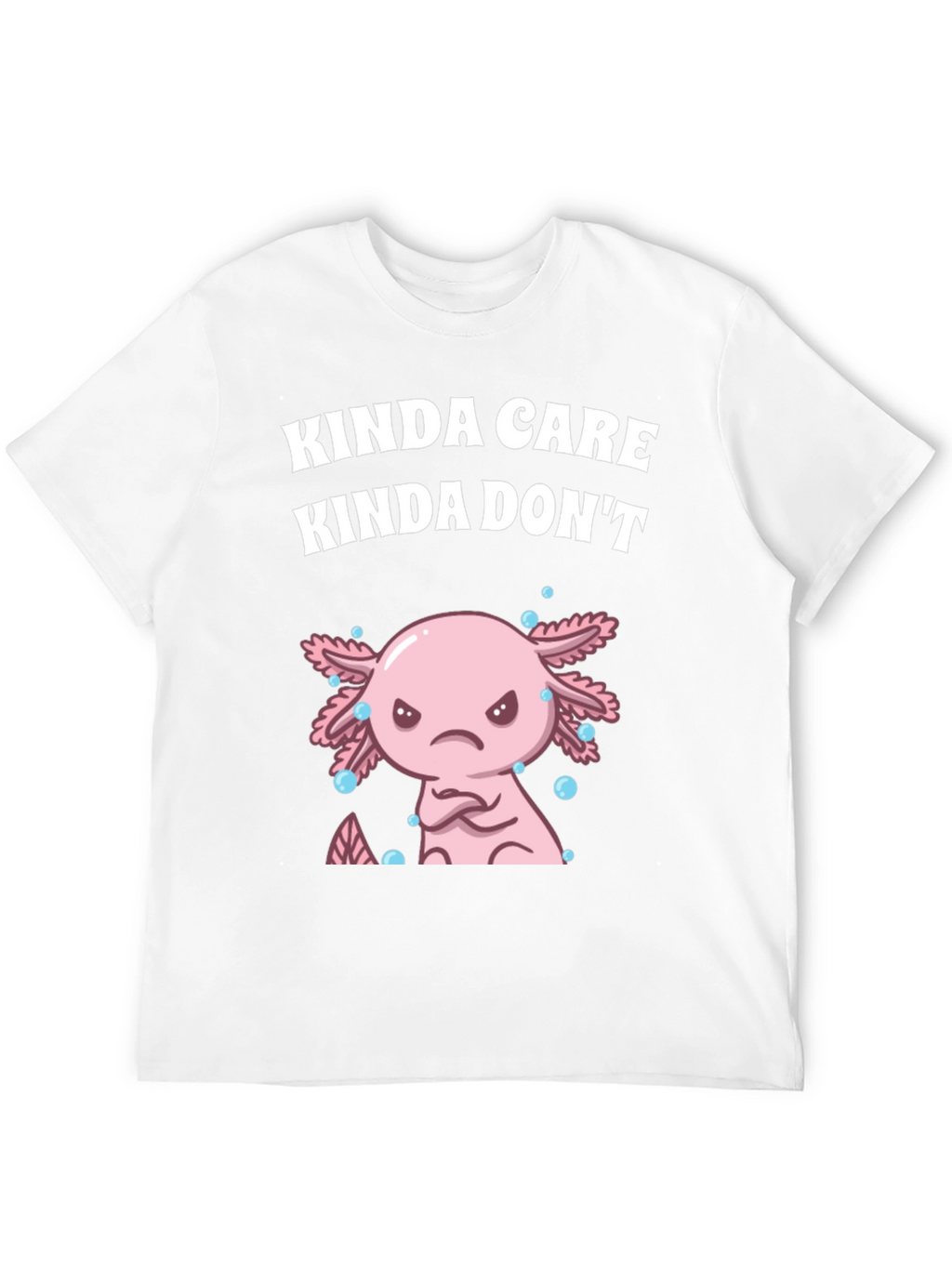 Kinda Care Axolotl Graphic T-Shirt