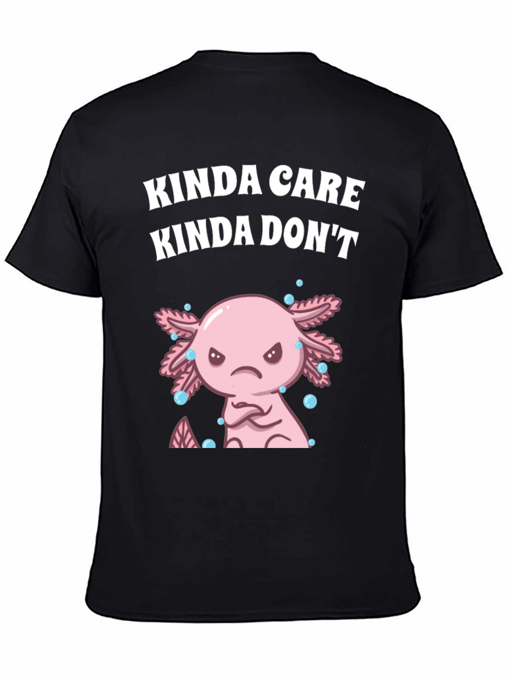 Kinda Care Axolotl Graphic T-Shirt