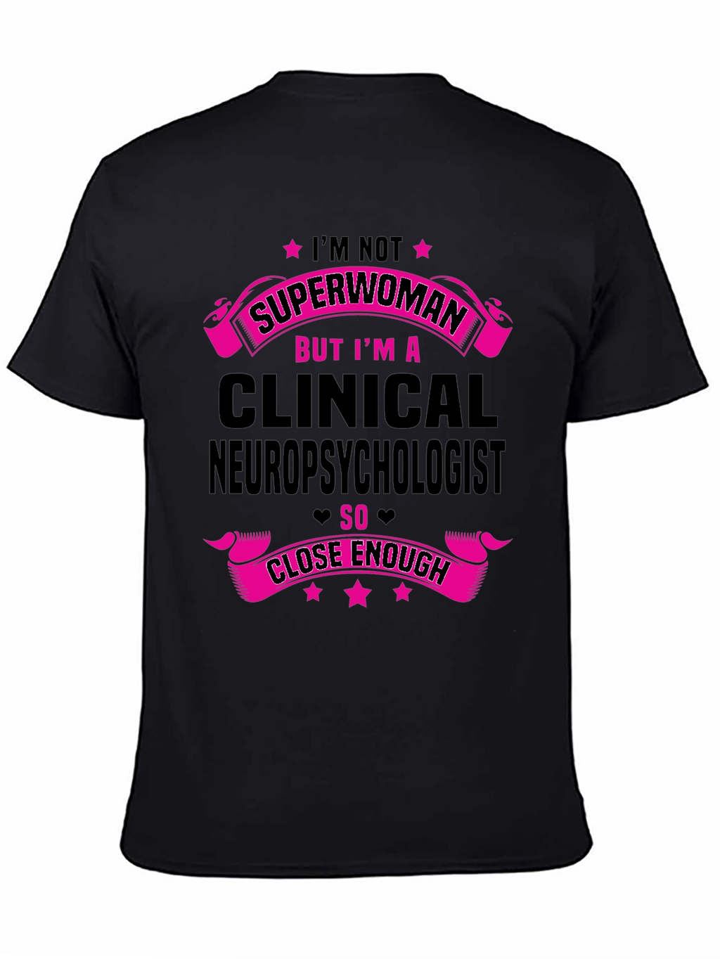 Clinical Neuropsychologist Superwoman T-Shirt