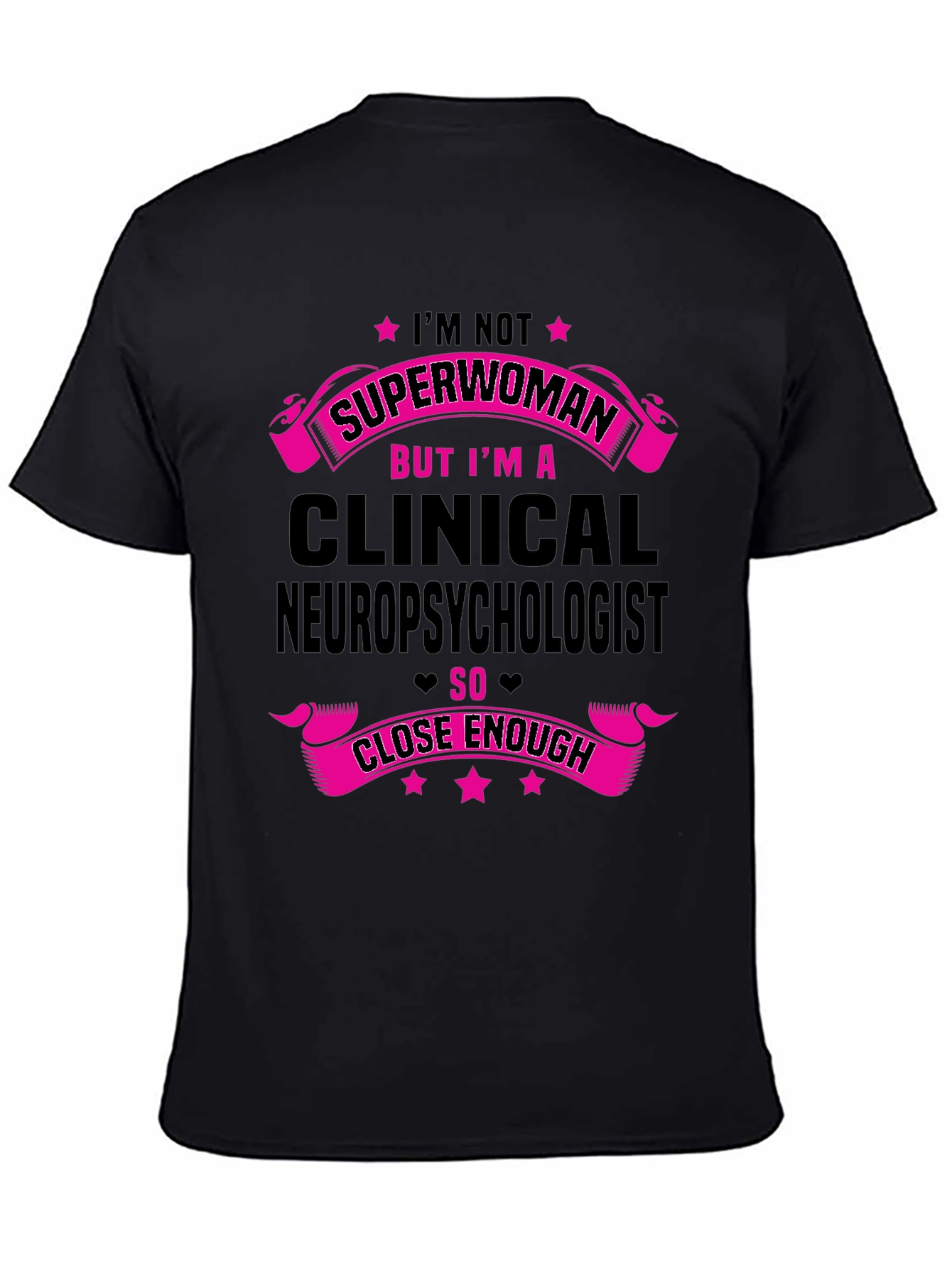 Clinical Neuropsychologist Superwoman T-Shirt