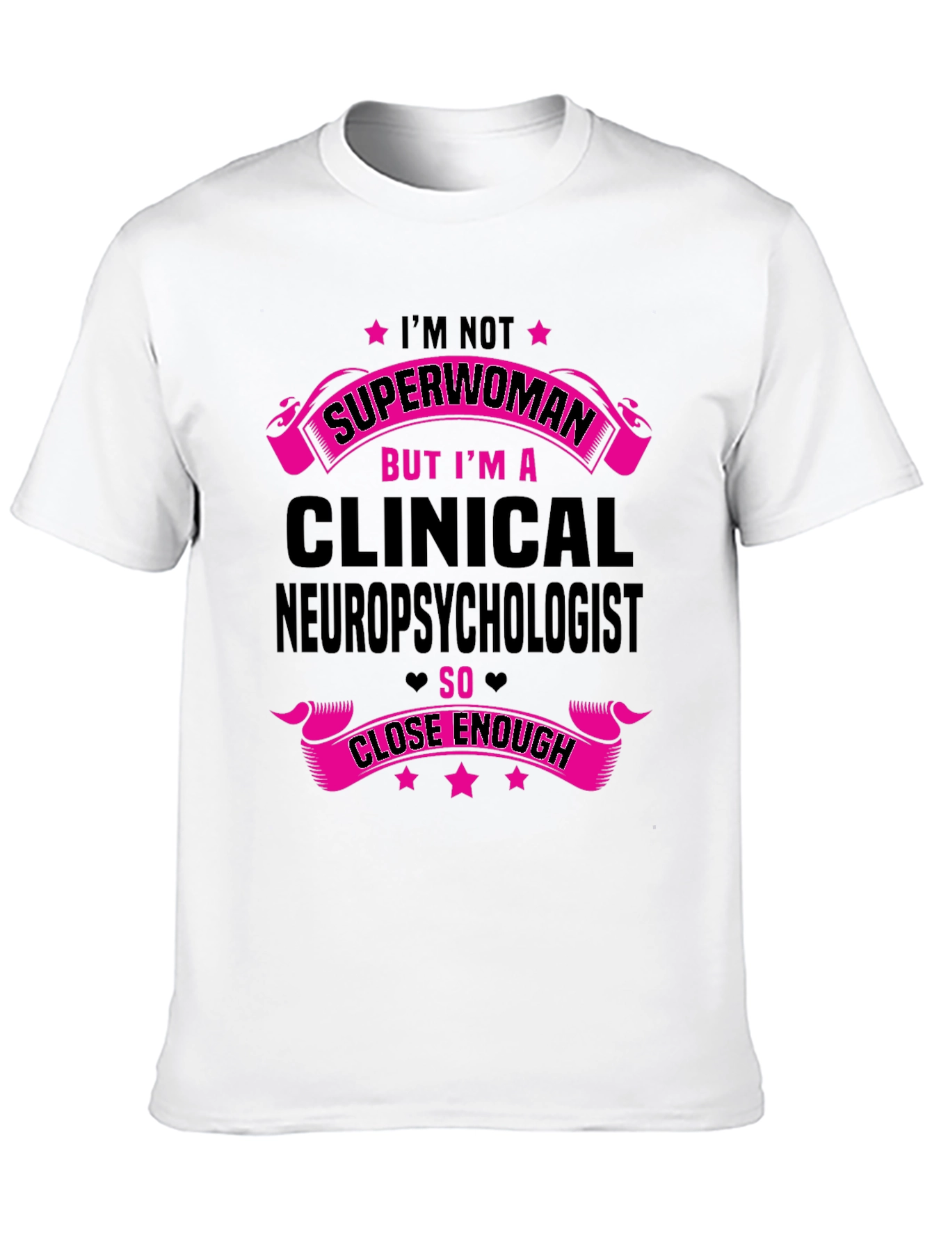 Clinical Neuropsychologist Superwoman T-Shirt