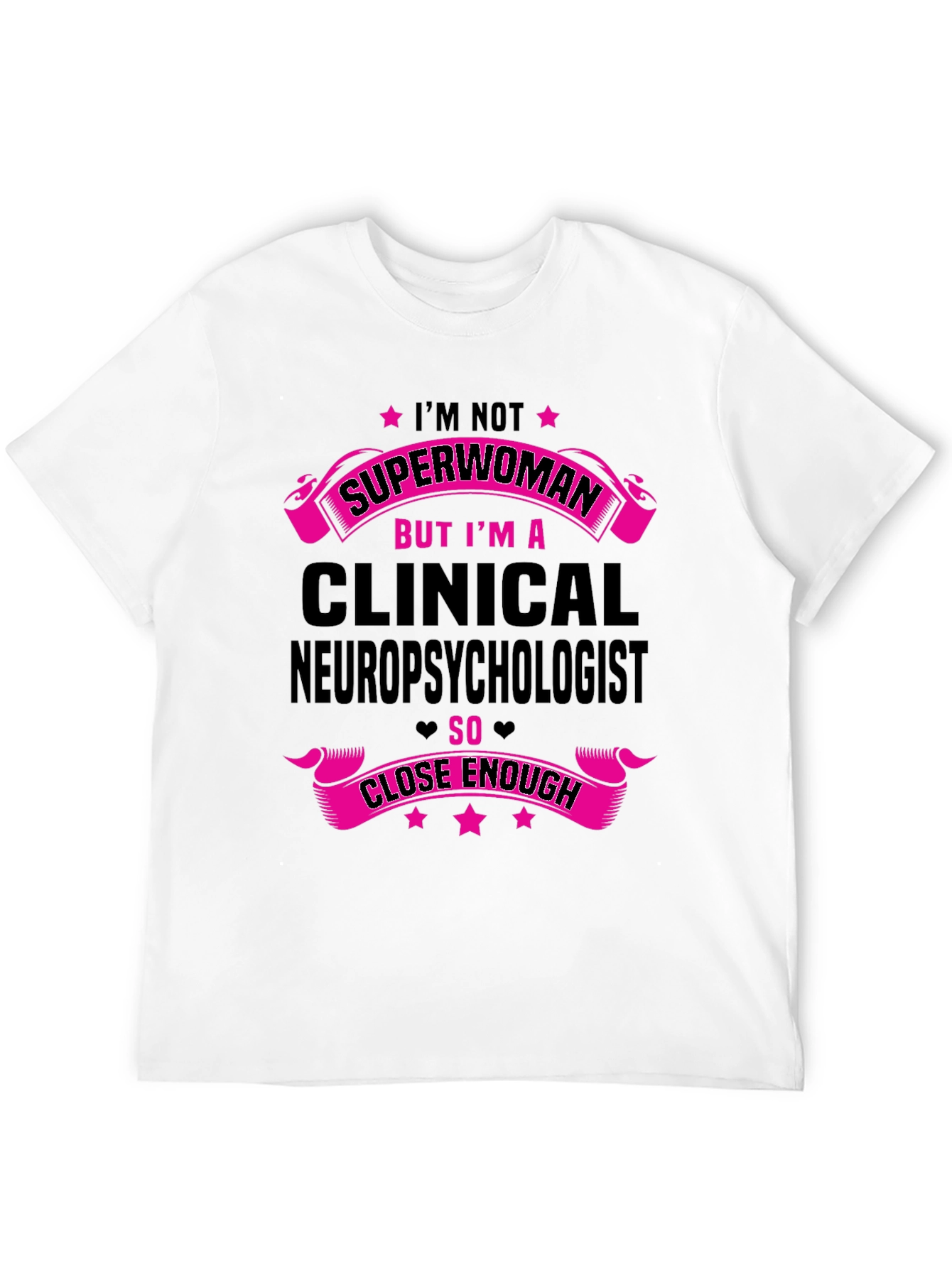 Clinical Neuropsychologist Superwoman T-Shirt