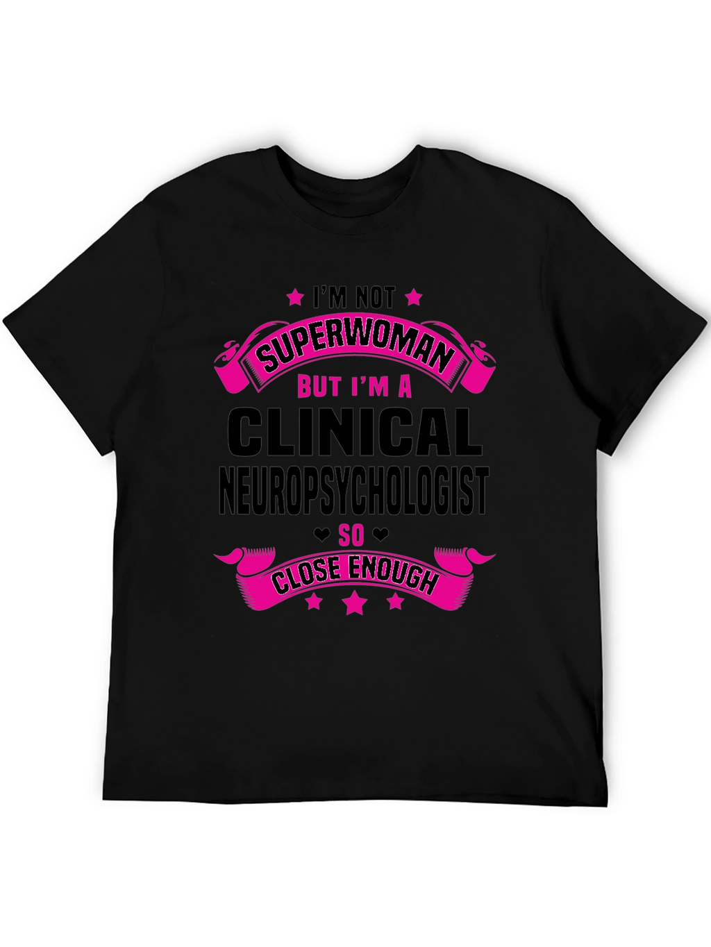 Clinical Neuropsychologist Superwoman T-Shirt