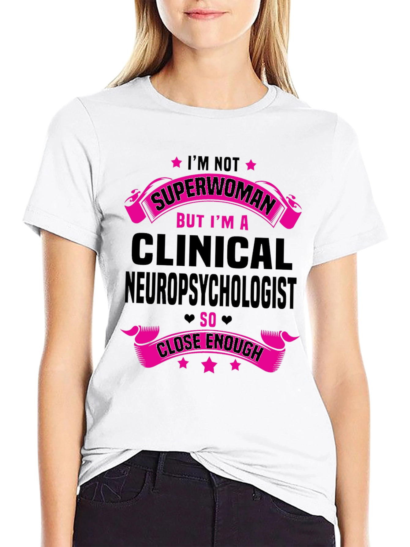 Clinical Neuropsychologist Superwoman T-Shirt