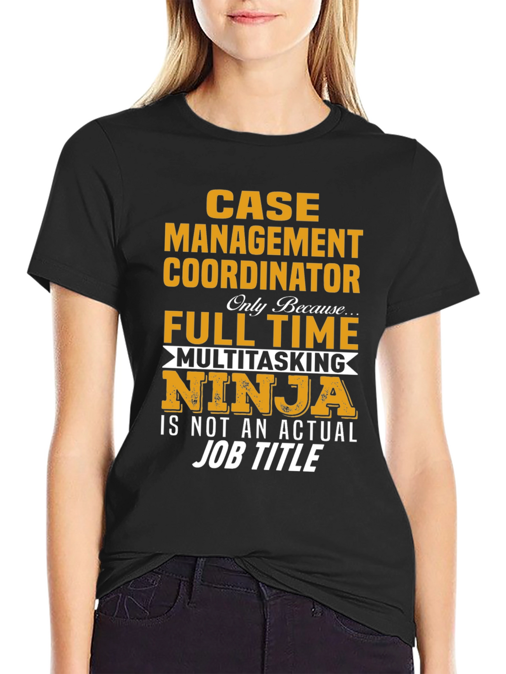 Case Management Coordinator Ninja T-Shirt