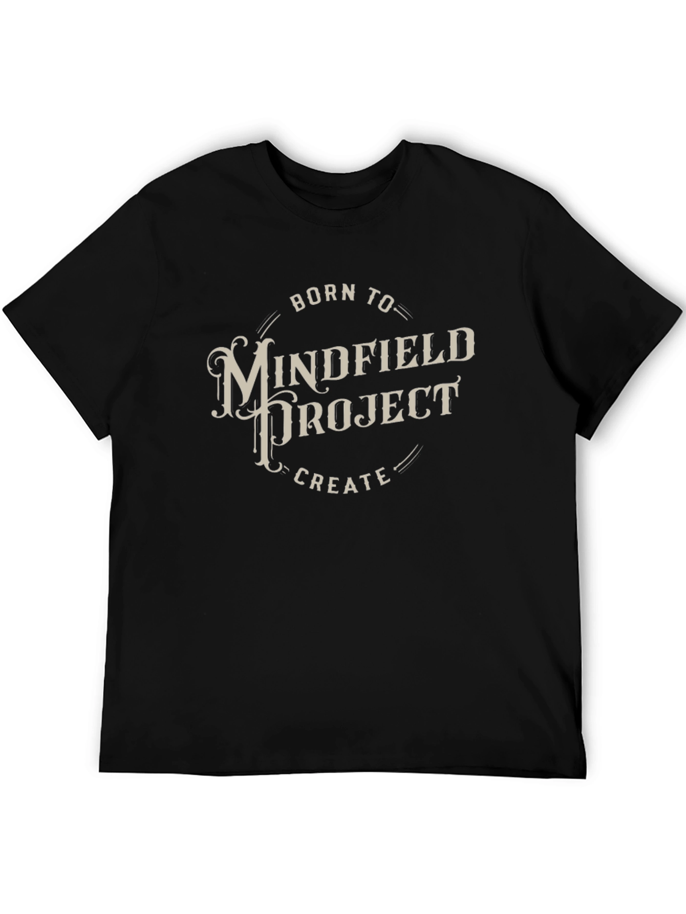 Mindfield Project T-Shirt - Born To Create