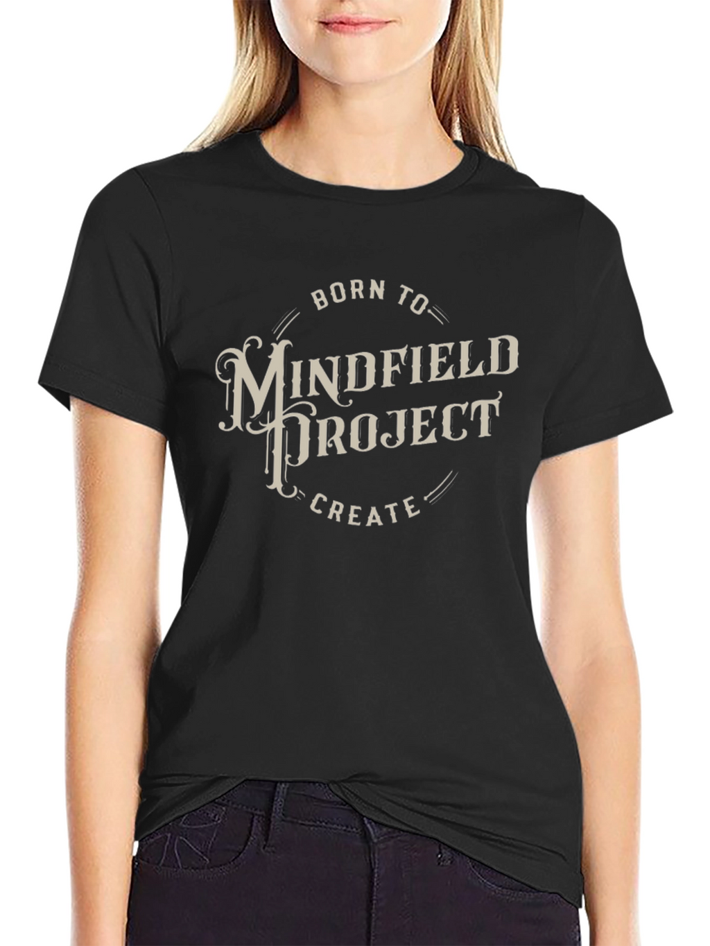 Mindfield Project T-Shirt - Born To Create