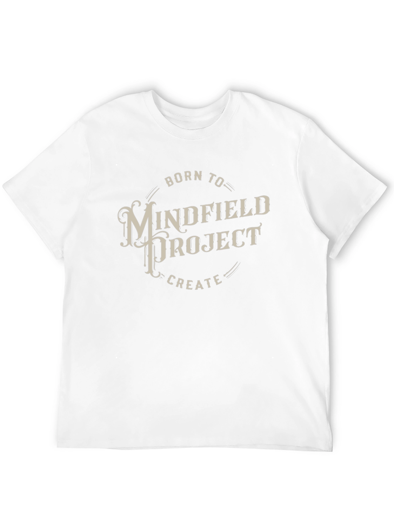 Mindfield Project T-Shirt - Born To Create