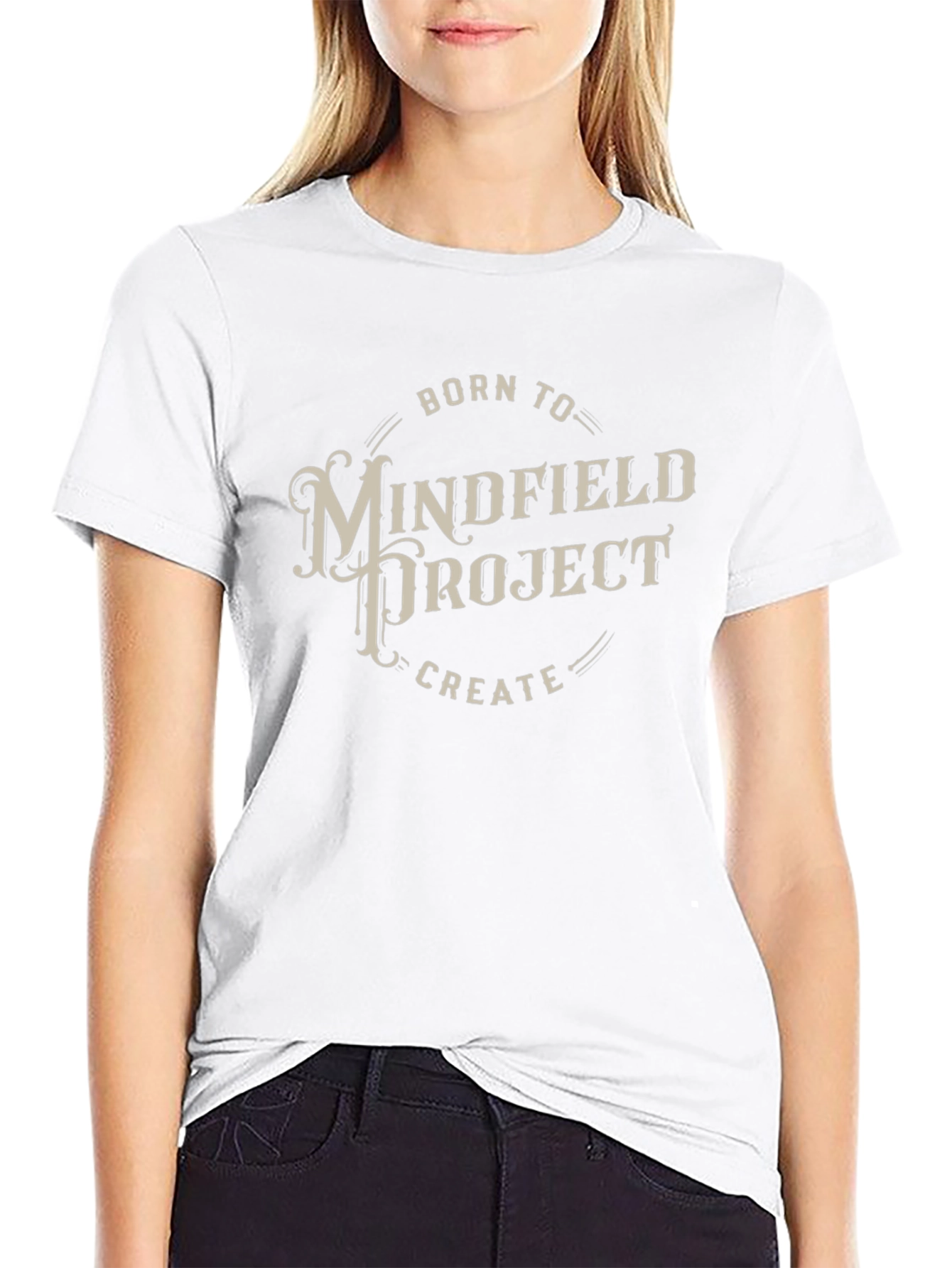 Mindfield Project T-Shirt - Born To Create