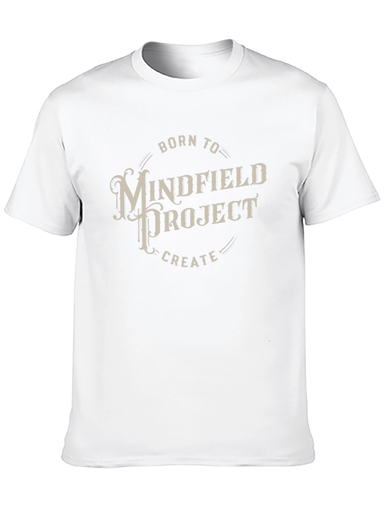 Mindfield Project T-Shirt - Born To Create