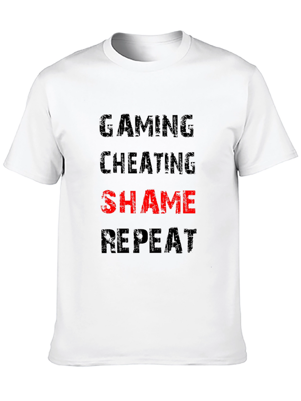 Gaming Cheating Shame Repeat Black T-Shirt