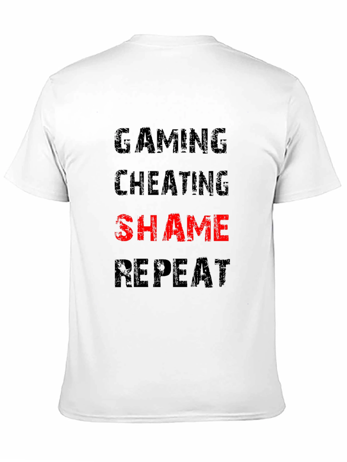 Gaming Cheating Shame Repeat Black T-Shirt