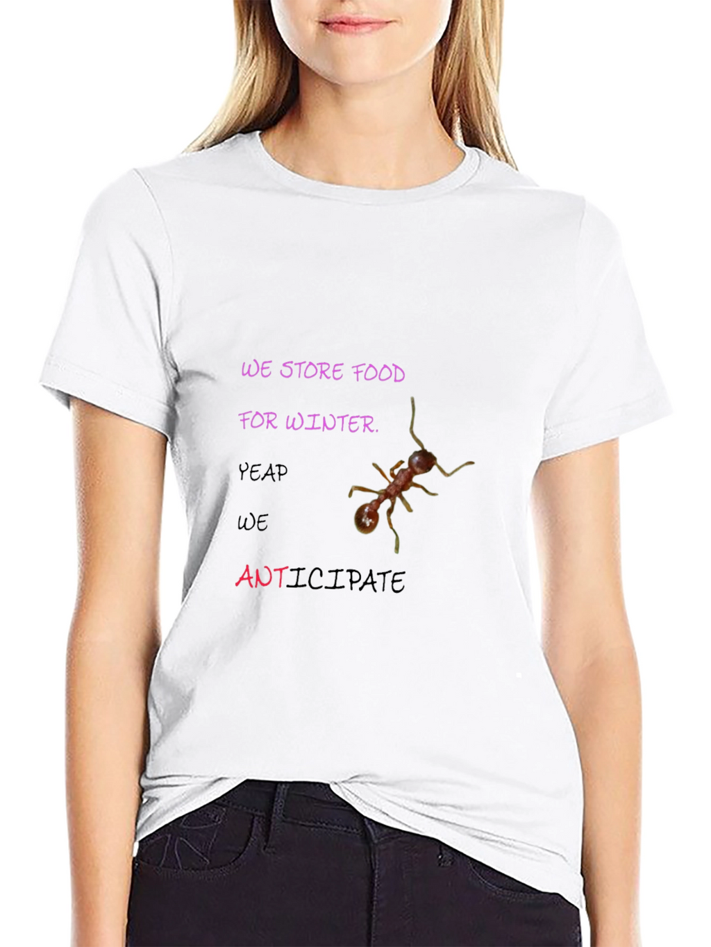 Ants We Store Food For Winter T-shirt