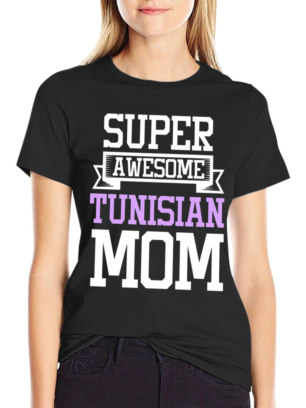 Super Awesome Tunisian Mom T-Shirt