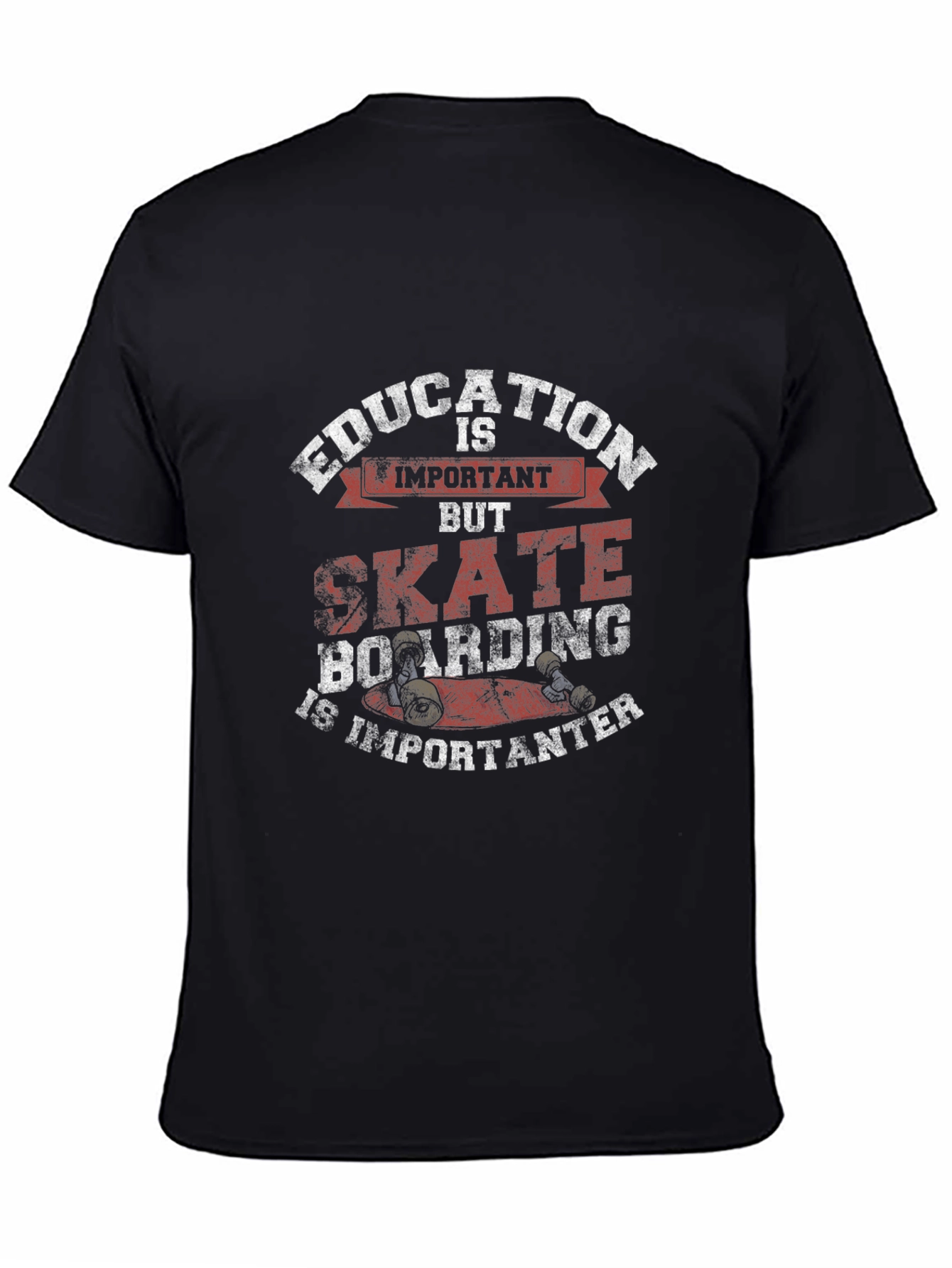 Skateboarding Humor Tee - Education Is Important But...