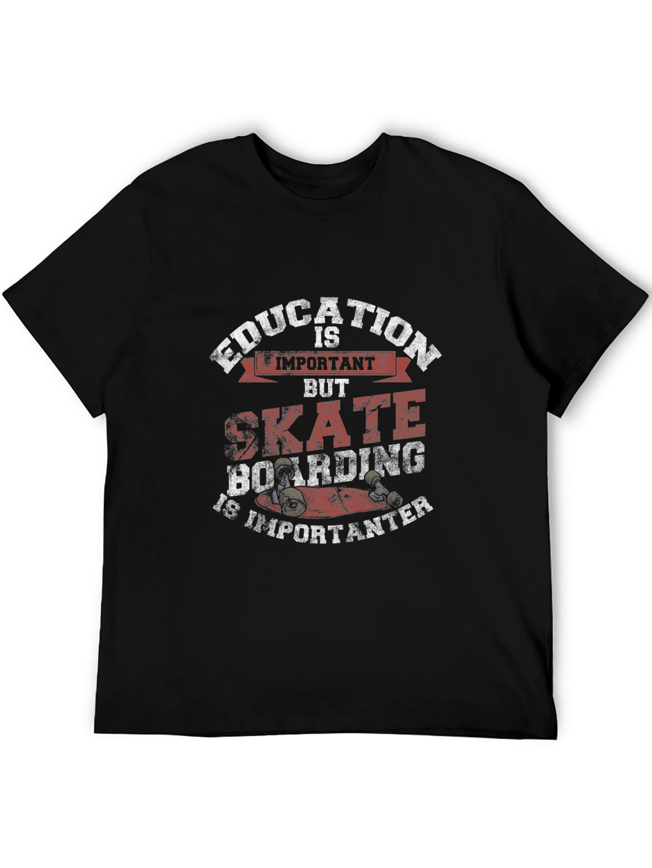 Skateboarding Humor Tee - Education Is Important But...