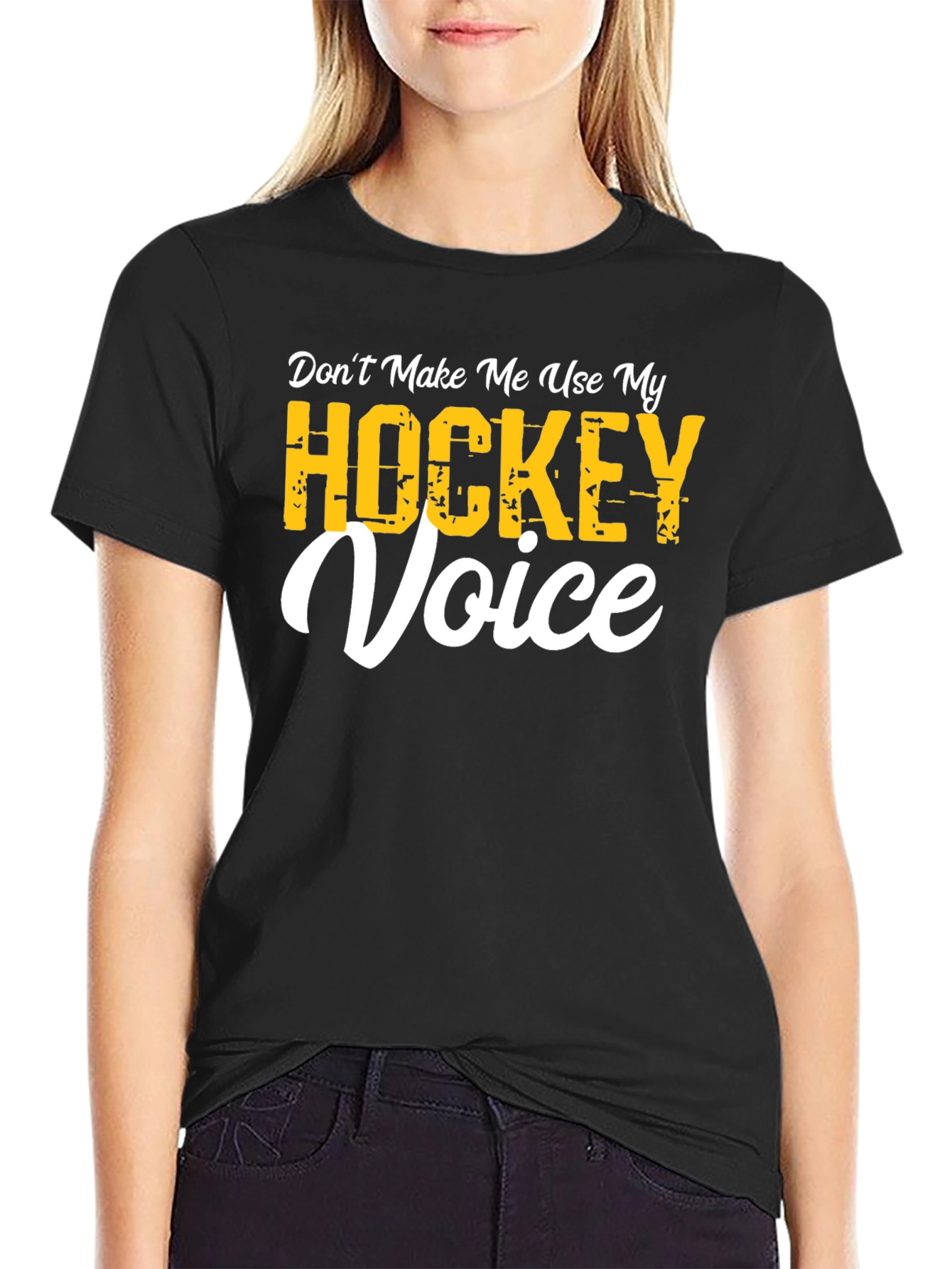 Dont Make Me Use My Hockey Voice T-Shirt