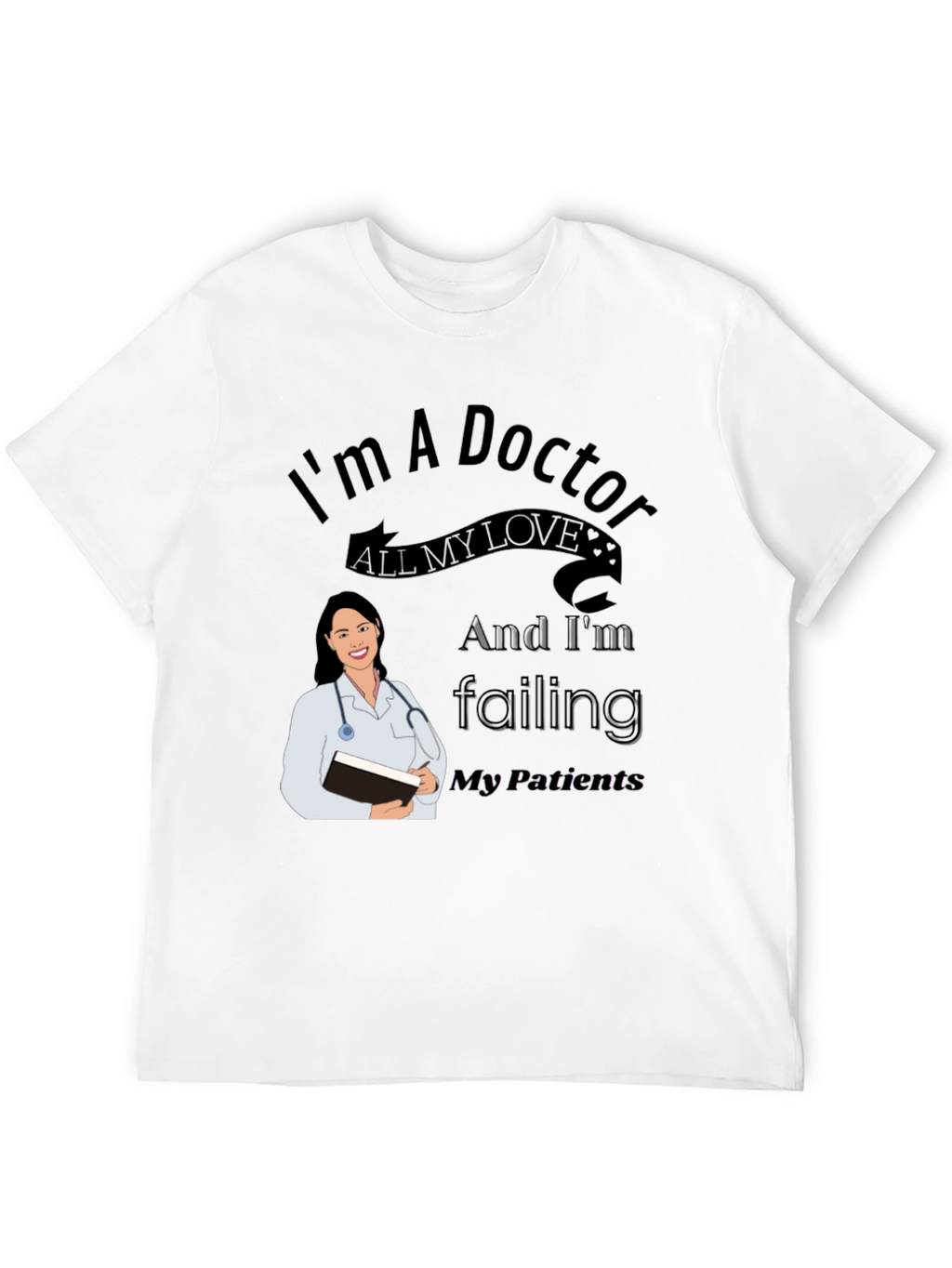 Doctor Themed Graphic Tee - Novelty Unisex T-Shirt