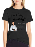Doctor Themed Graphic Tee - Novelty Unisex T-Shirt