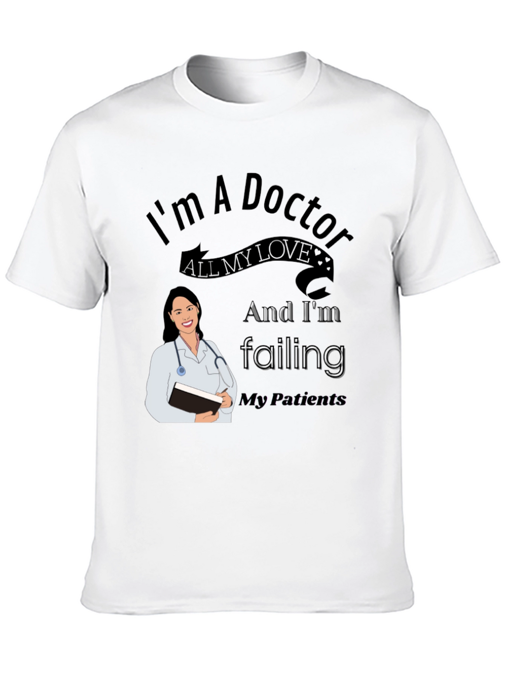 Doctor Themed Graphic Tee - Novelty Unisex T-Shirt