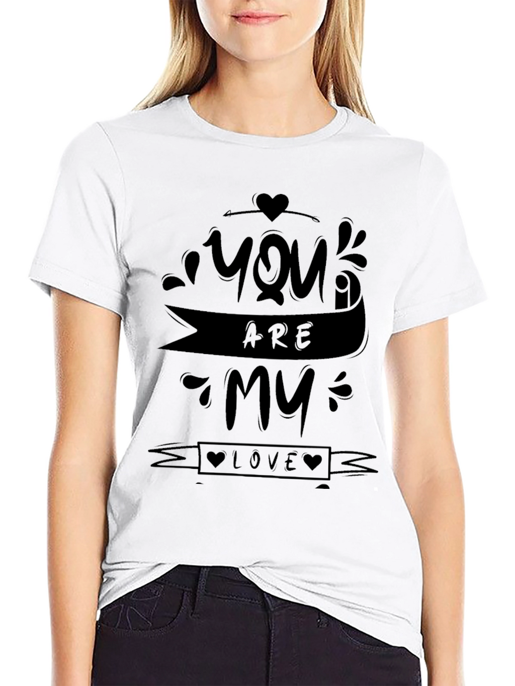 You Are My Love T-Shirt - Romantic Design