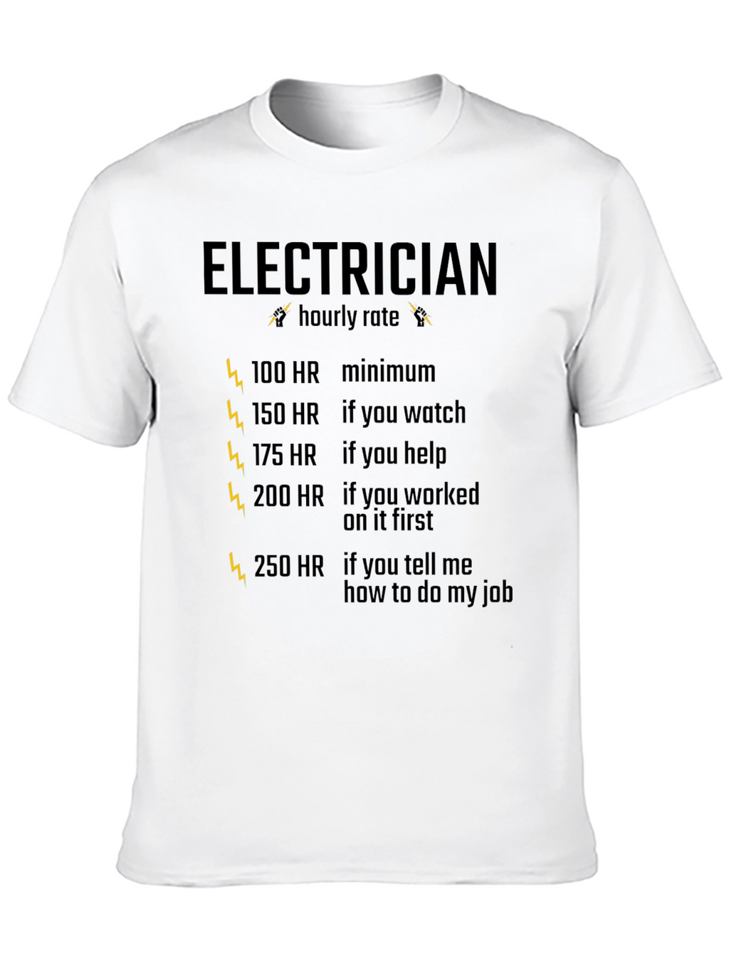 Electrician Hourly Rate Black T-Shirt