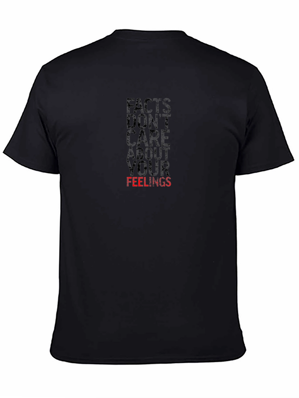 Facts Dont Care About Your Feelings T-Shirt