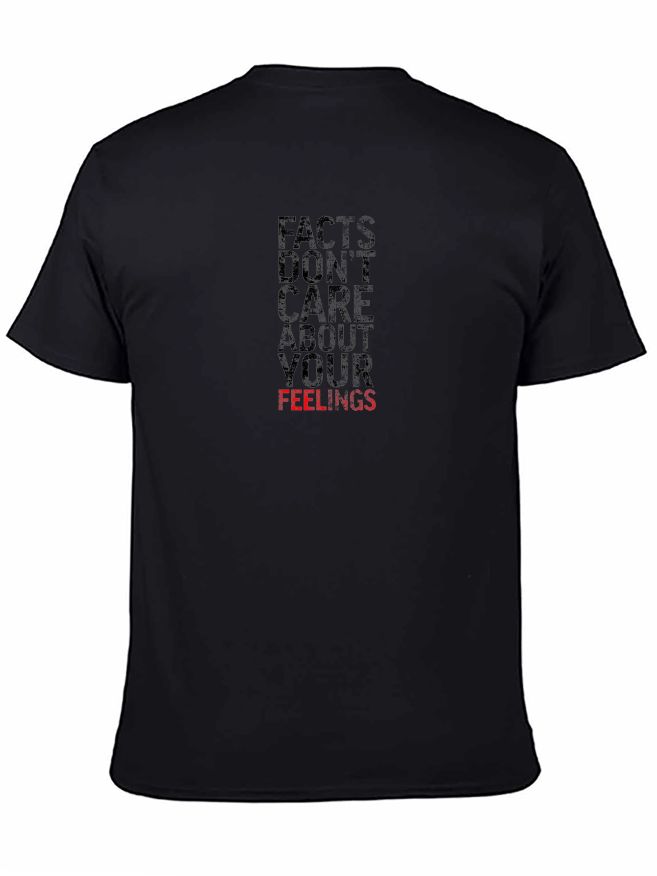 Facts Dont Care About Your Feelings T-Shirt