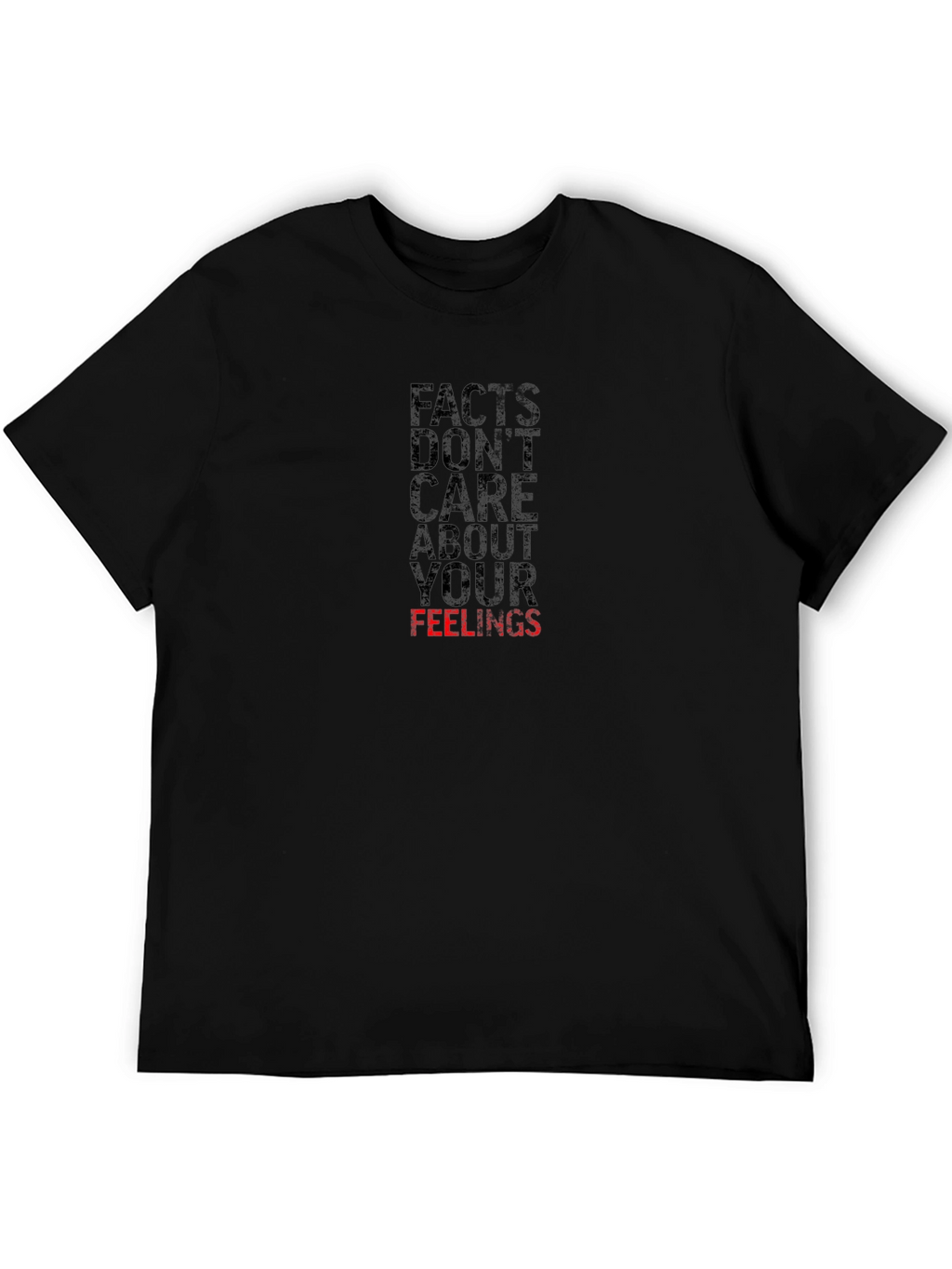 Facts Dont Care About Your Feelings T-Shirt