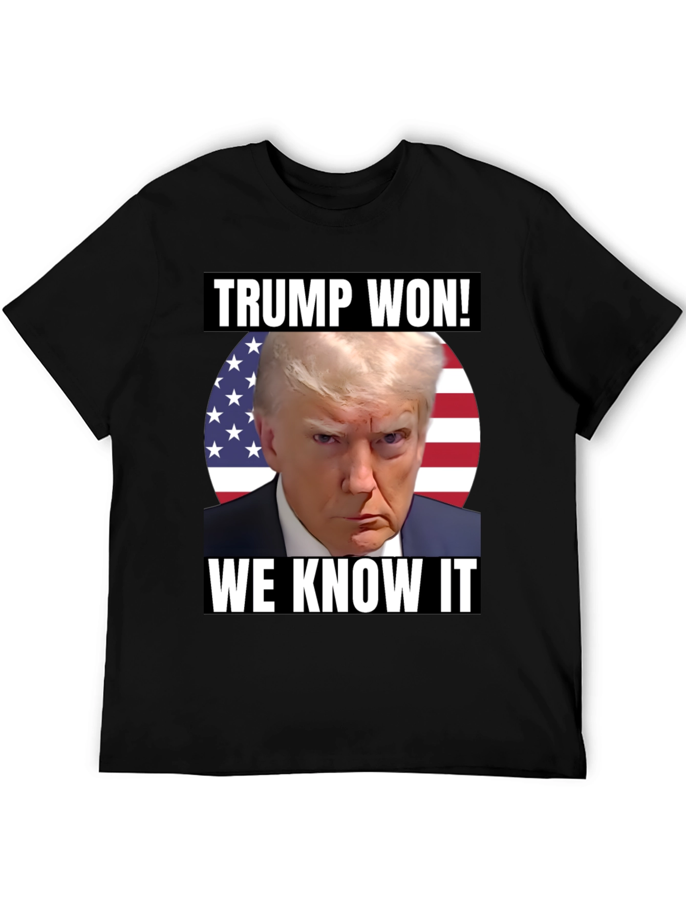Trump Won! Graphic Tee Patriotic T-Shirt
