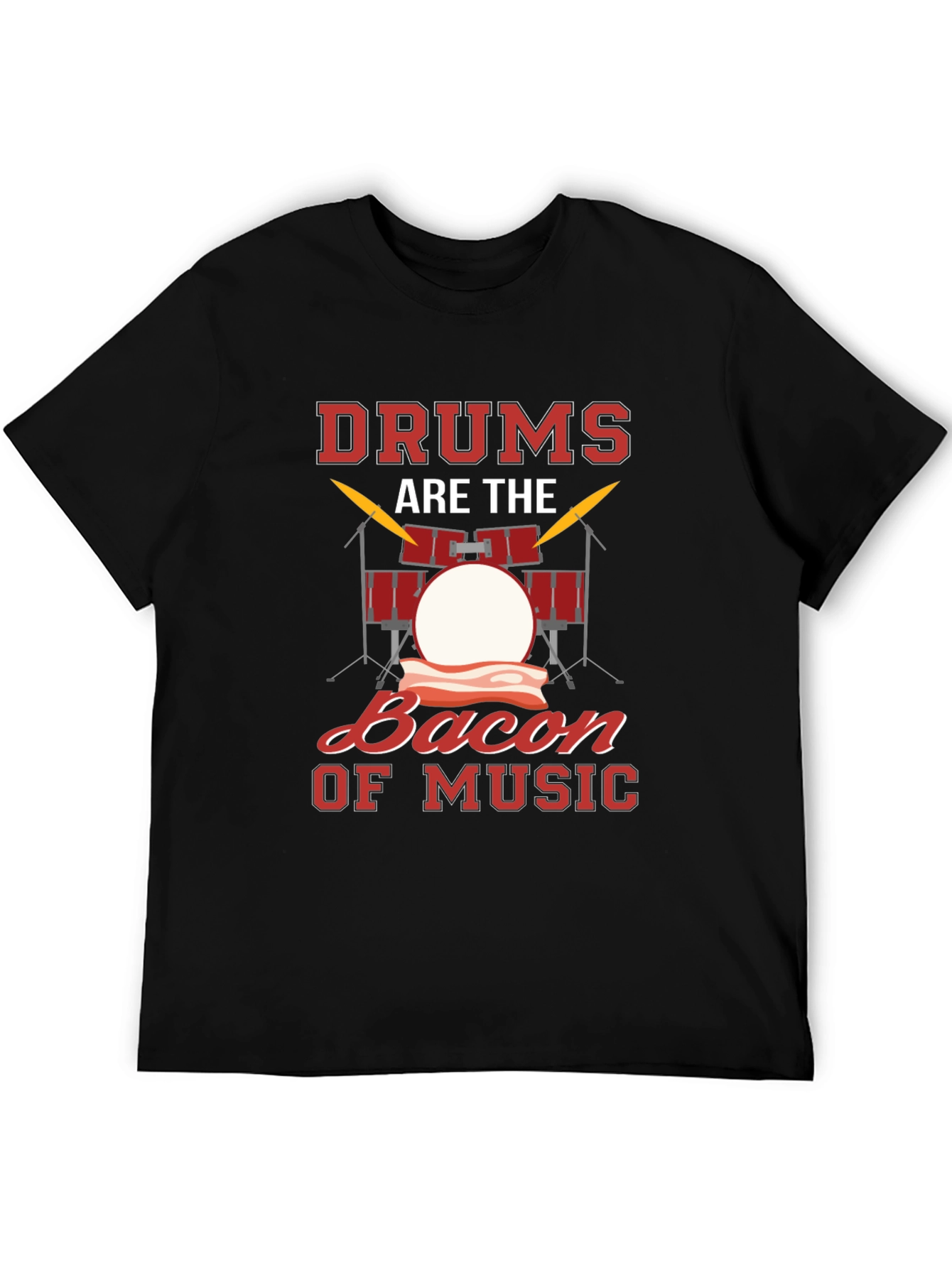 Drums Bacon Music T-Shirt