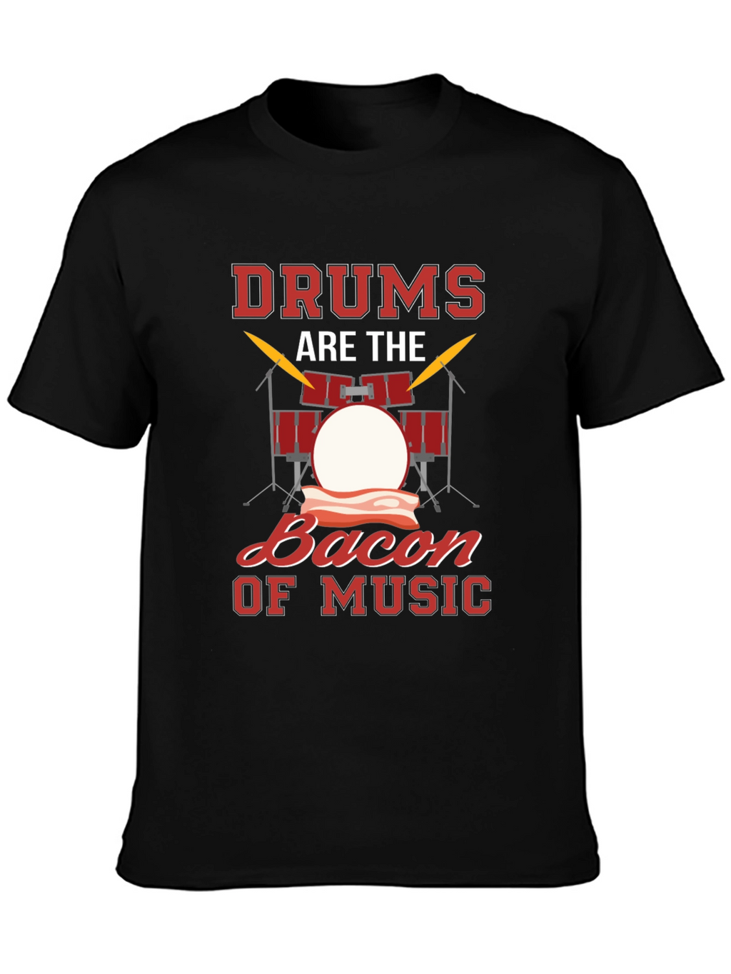 Drums Bacon Music T-Shirt