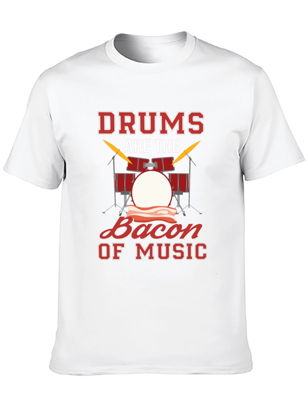 Drums Bacon Music T-Shirt